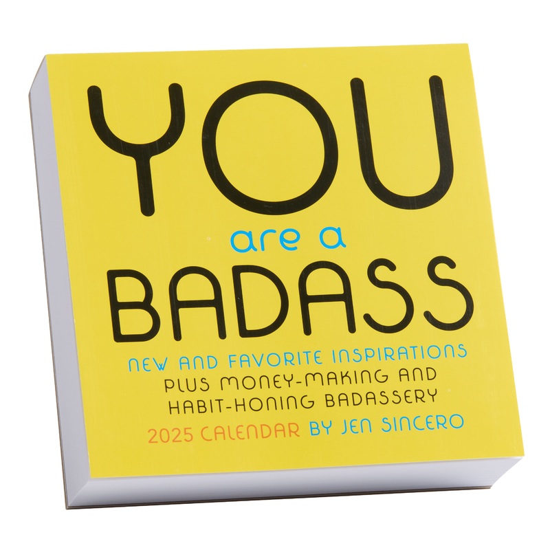 You Are a Badass 2025 Daily Desktop Calendar
